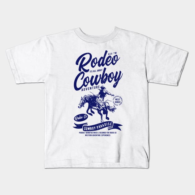 Rodeo Cowboy Paradise Kids T-Shirt by JakeRhodes